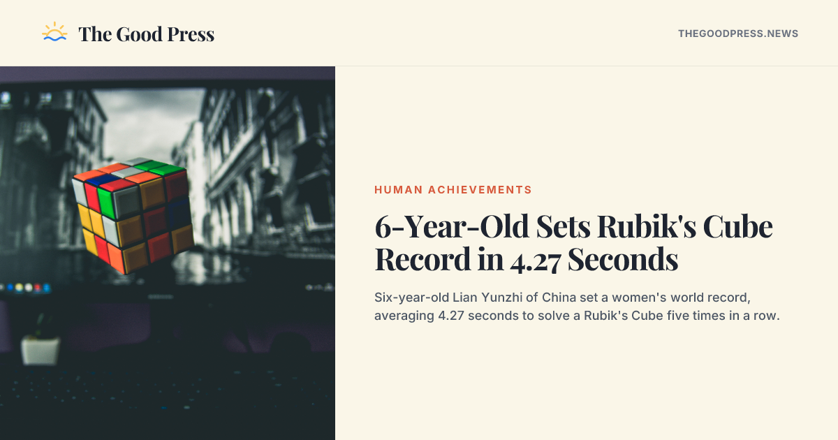 6-Year-Old Sets Rubik's Cube Record in 4.27 Seconds — The Good Press