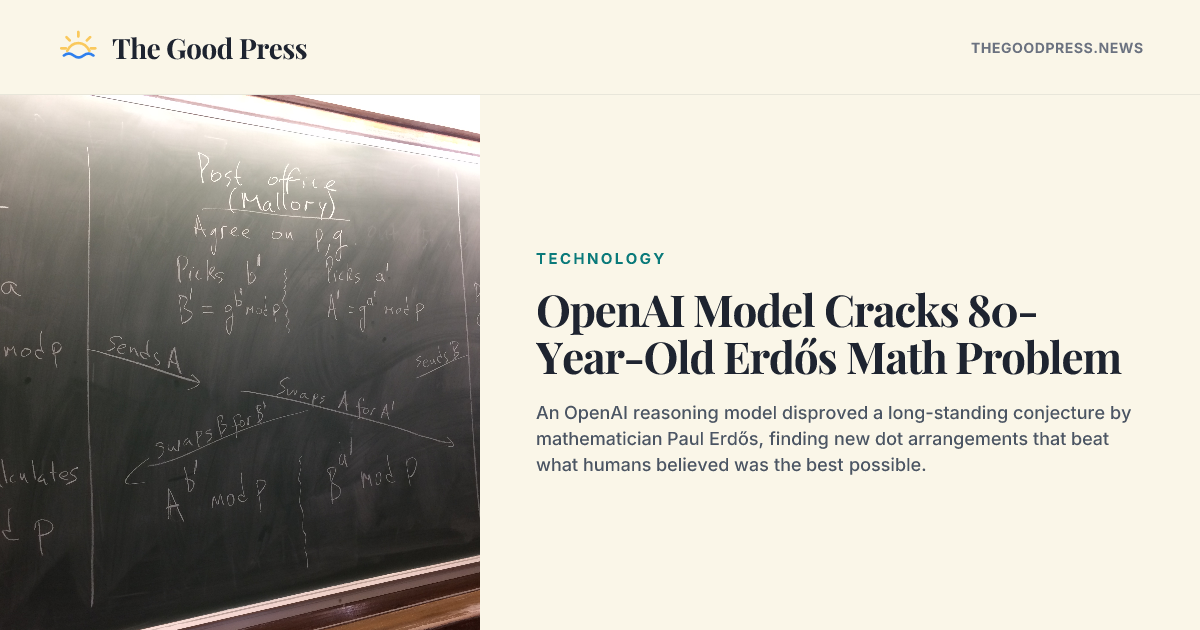 OpenAI Model Cracks 80-Year-Old Erdős Math Problem — The Good Press